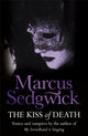 Book cover of: Kiss of Death. By: Marcus Sedgwick