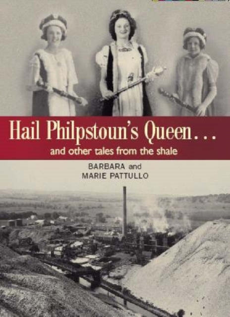 Book cover of: Hail Philpstoun's Queen. By: Barbara Pattullo