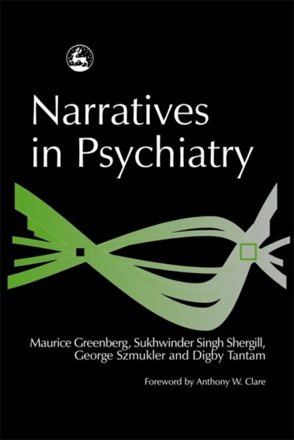 Book cover of: Narratives in Psychiatry. By: Sukhwinder Singh Shergill