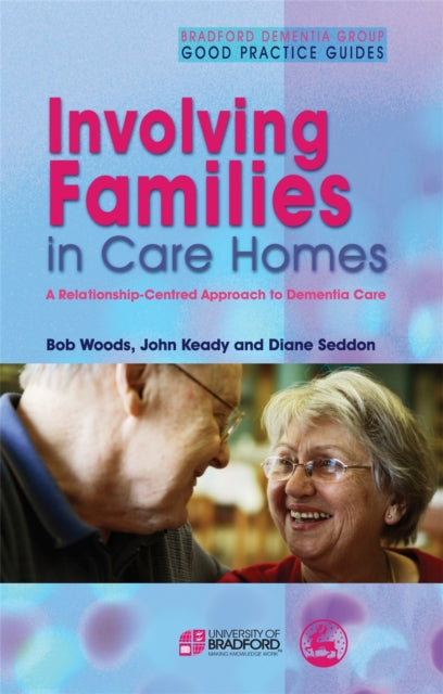 Book cover of: Involving Families in Care Homes. By: Robert T. Woods