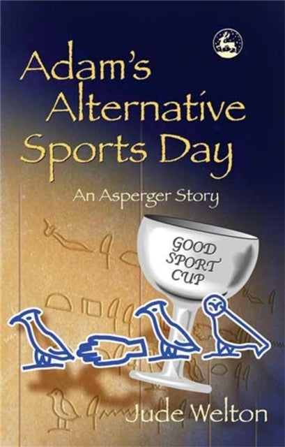 Book cover of: Adam's Alternative Sports Day. By: Jude Welton
