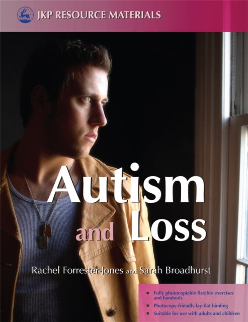 Book cover of: Autism and Loss. By: R. V. E. Forrester-Jones, Rachel Forrester-jones