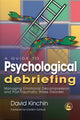 Book cover of: Guide to Psychological Debriefing. By: David Kinchin
