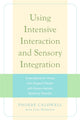 Book cover of: Using Intensive Interaction and Sensory Integration. By: Phoebe Caldwell