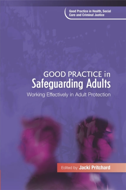 Book cover of: Good Practice in Safeguarding Adults