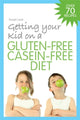 Book cover of: Getting Your Kid on a Gluten-Free Casein-Free Diet. By: Susan Lord