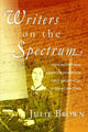 Book cover of: Writers on the Spectrum. By: Julie Brown