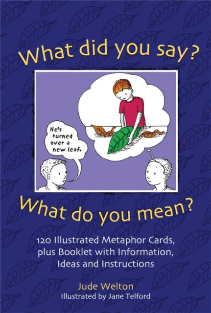 Book cover of: What Did You Say? What Do You Mean?. By: Jude Welton