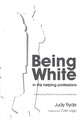 Book cover of: Being White in the Helping Professions. By: Judy Ryde