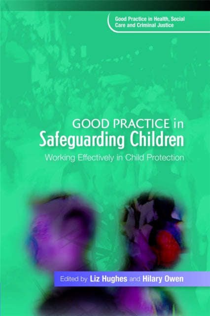 Book cover of: Good Practice in Safeguarding Children