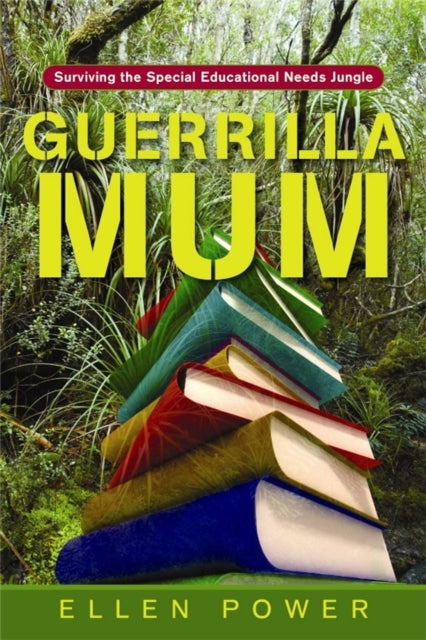 Book cover of: Guerrilla Mum. By: Ellen Power