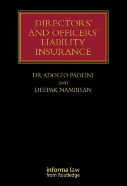 Book cover of: Directors' and Officers' Liability Insurance. By: Adolfo Paolini