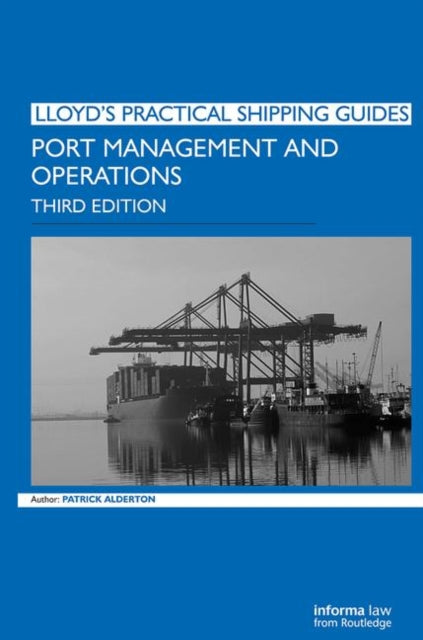 Book cover of: Port Management and Operations. By: Patrick M. Alderton