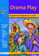 Book cover of: Drama Play. By: Kay Hiatt