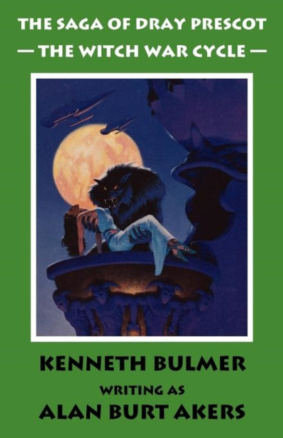 Book cover of: Witch War Cycle [The Saga of Dray Prescot Omnibus #10]. By: Alan Burt Akers