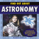 Book cover of: Find Out About Astronomy
