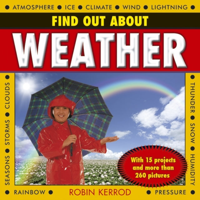 Book cover of: Find Out About Weather. By: Robin Kerrod