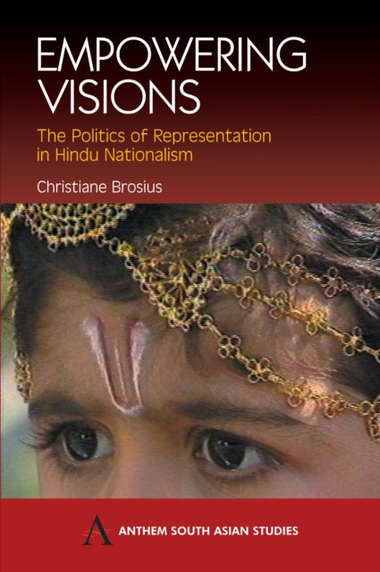 Book cover of: Empowering Visions. By: Christiane Brosius
