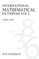Book cover of: International Mathematical Olympiad Volume 1. By: Istvan Reiman