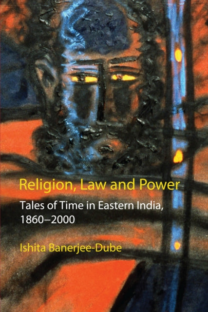 Book cover of: Religion, Law and Power. By: Ishita Banerjee-dube
