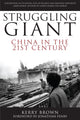Book cover of: Struggling Giant. By: Kerry Brown