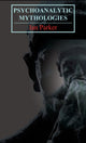 Book cover of: Psychoanalytic Mythologies. By: Ian Parker