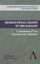 Book cover of: Russia's Penal Colony in the Far East. By: V. M. Doroshevich