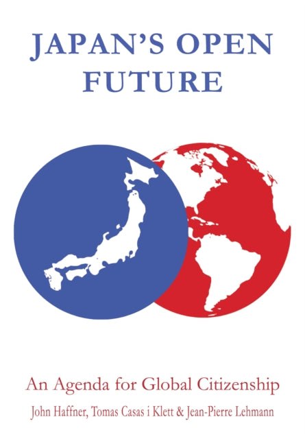 Book cover of: Japan's Open Future. By: John Haffner