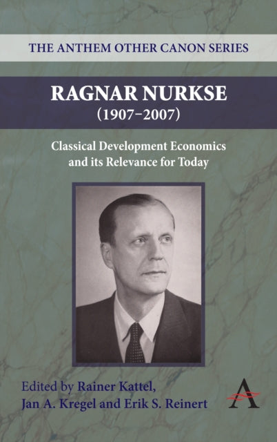 Book cover of: Ragnar Nurkse (1907-2007)