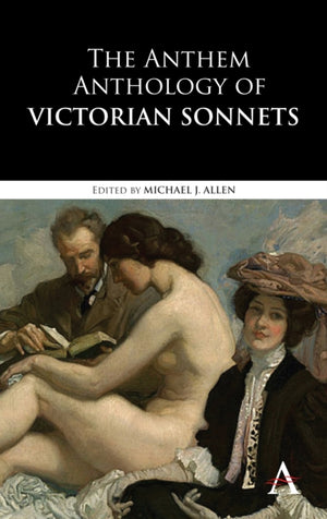 Anthem Anthology of Victorian Sonnets