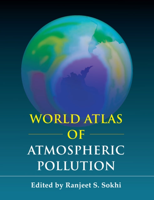 Book cover of: World Atlas of Atmospheric Pollution