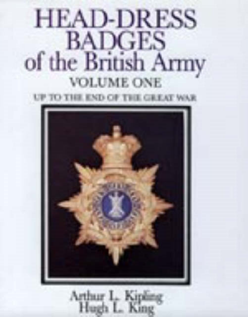 Book cover of: Head-Dress Badges of the British Army