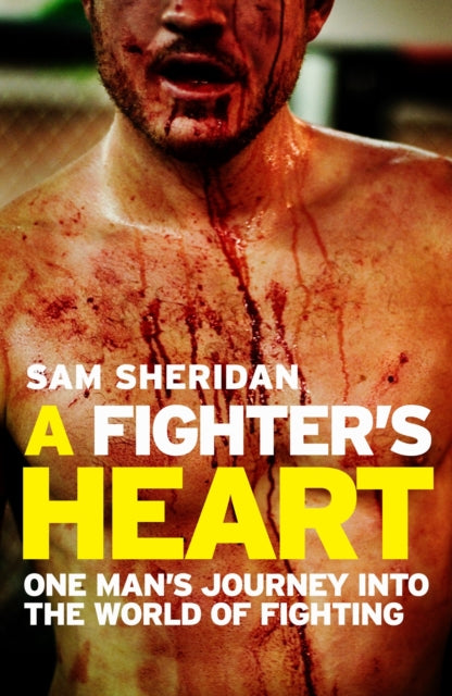 Book cover of: Fighter's Heart. By: Sam Sheridan