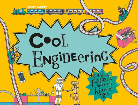 Book cover of: Cool Engineering. By: Jenny Jacoby