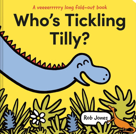 Book cover of: Who's Tickling Tilly?. By: Rob Jones