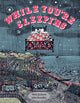 Book cover of: While You're Sleeping. By: Mick Jackson