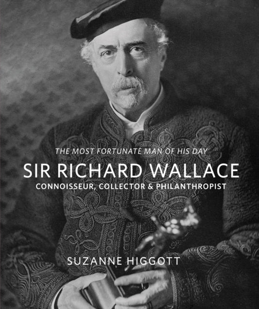 Book cover of: Sir Richard Wallace. By: HIGGOTT