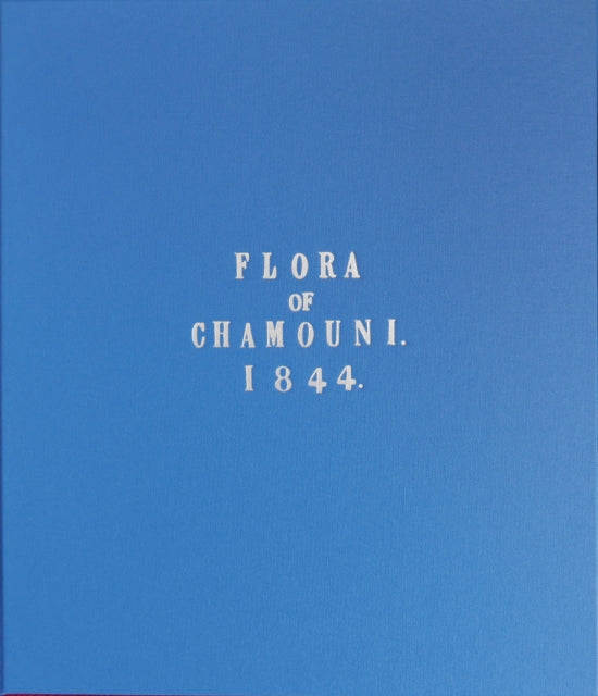 Book cover of: Flora of Chamonix. By: Wildman RUSKIN