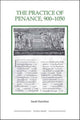 Book cover of: Practice of Penance, 900-1050