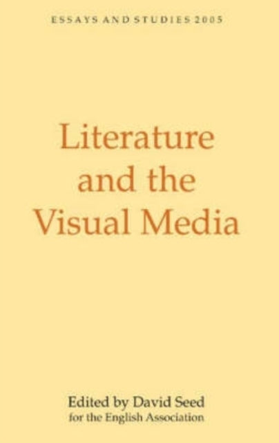 Book cover of: Literature and the Visual Media. By: David Seed