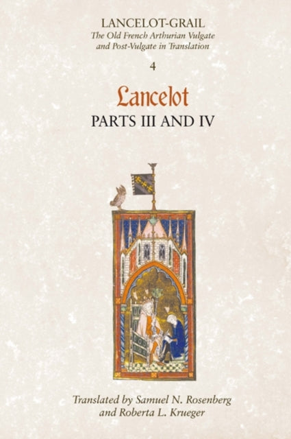 Book cover of: Lancelot-Grail: 4. Lancelot part III and IV. By: Norris J. Lacy