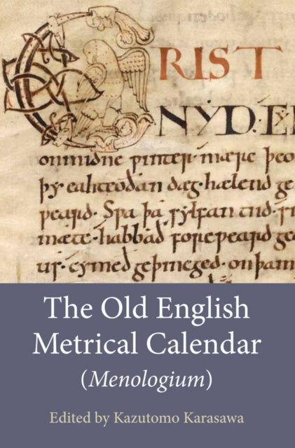 Book cover of: Old English Metrical Calendar (Menologium). By: Kazutomo Karasawa