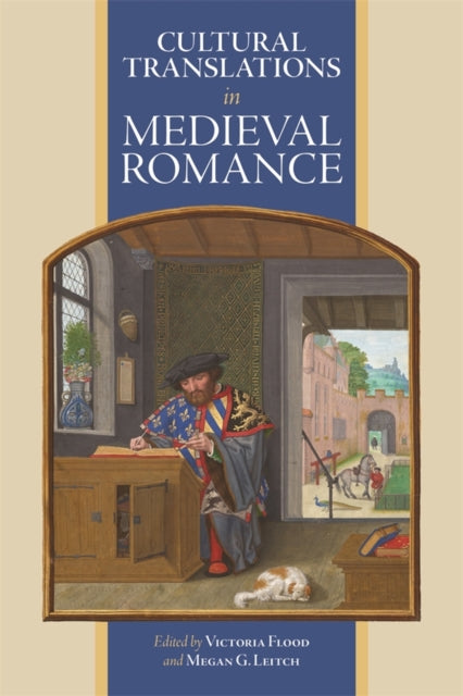 Book cover of: Cultural Translations in Medieval Romance. By: Victoria Flood