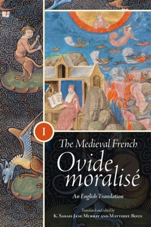 The Medieval French Ovide moralise [3 Volume Set]