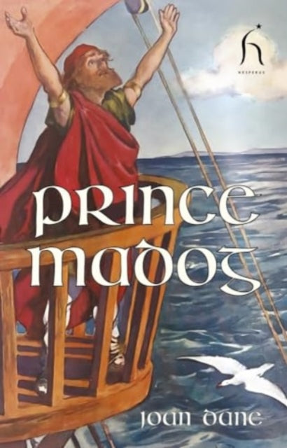 Prince Madog 9781843919308 Joan Dane