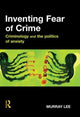 Book cover of: Inventing Fear of Crime. By: Murray Lee