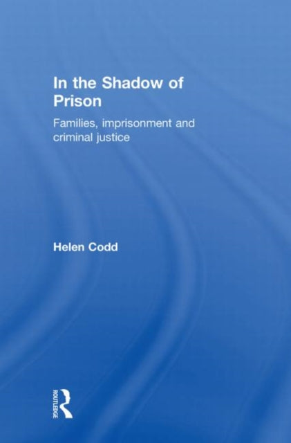 Book cover of: In the Shadow of Prison. By: Helen Codd