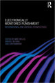 Book cover of: Electronically Monitored Punishment
