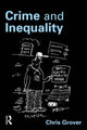 Book cover of: Crime and Inequality. By: Chris Grover
