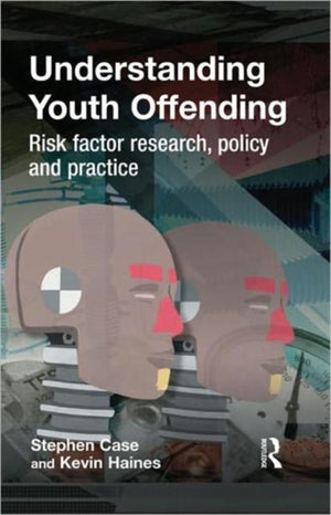 Understanding Youth Offending
